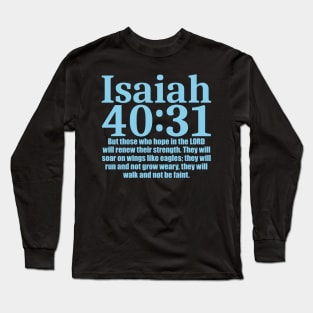 Isaiah 40:31 Long Sleeve T-Shirt